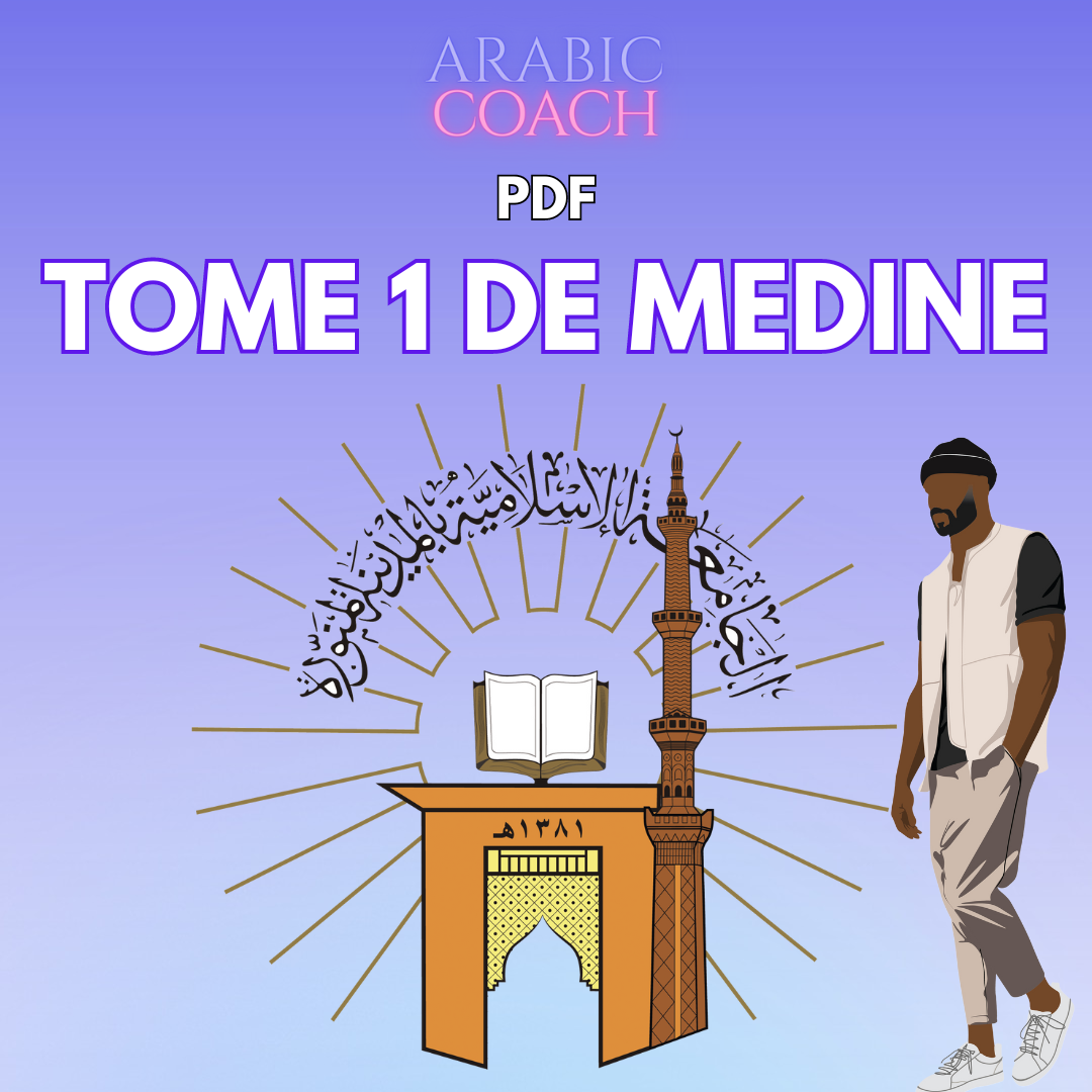 Tome 1 de Médine - Apprendre l'Arabe