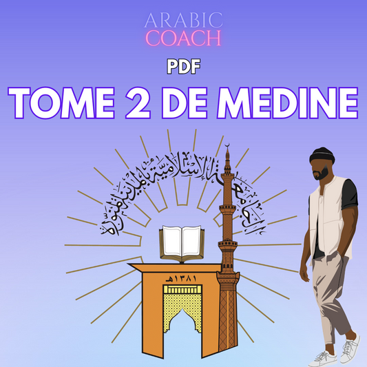 Tome 2 de Médine - Apprendre l'Arabe